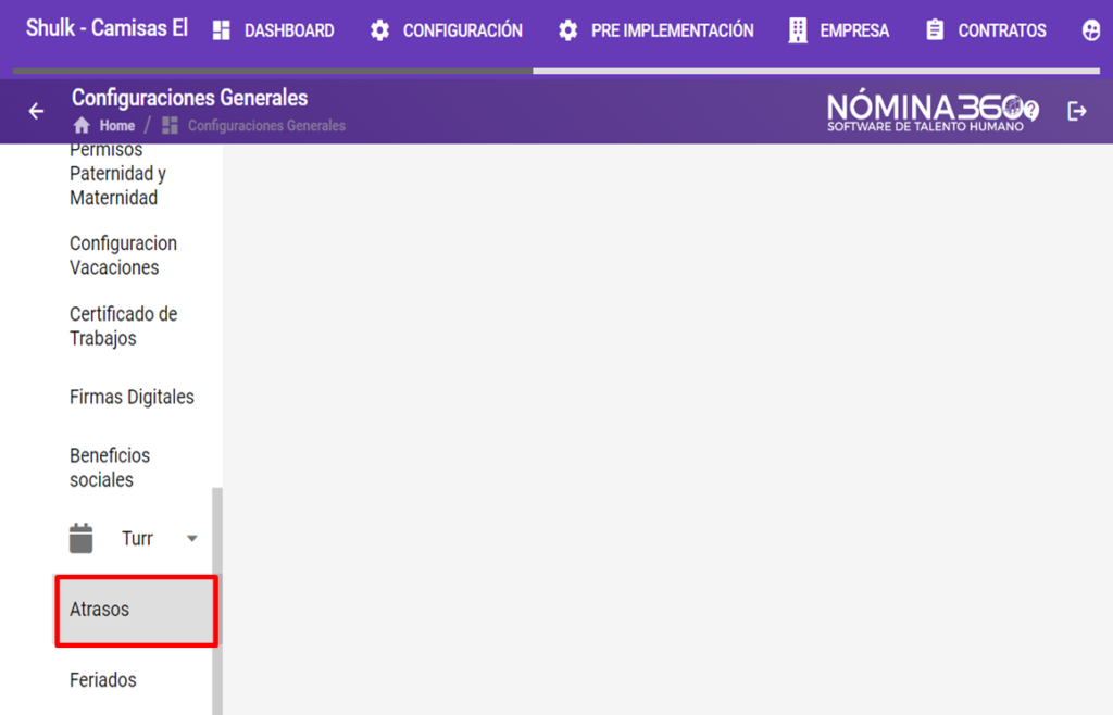 Menú Configuración con la opción Atrasos seleccionada