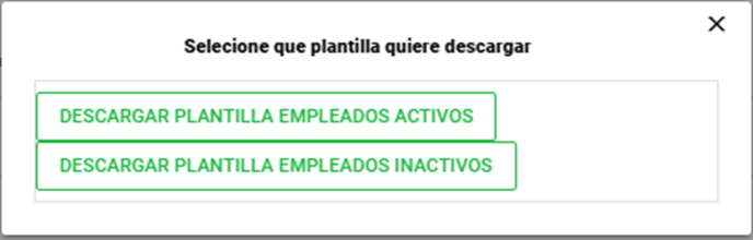 Ventana con las opciones de plantilla de empleados activos e inactivos