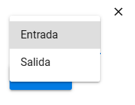 Opciones Entrada y Salida disponibles